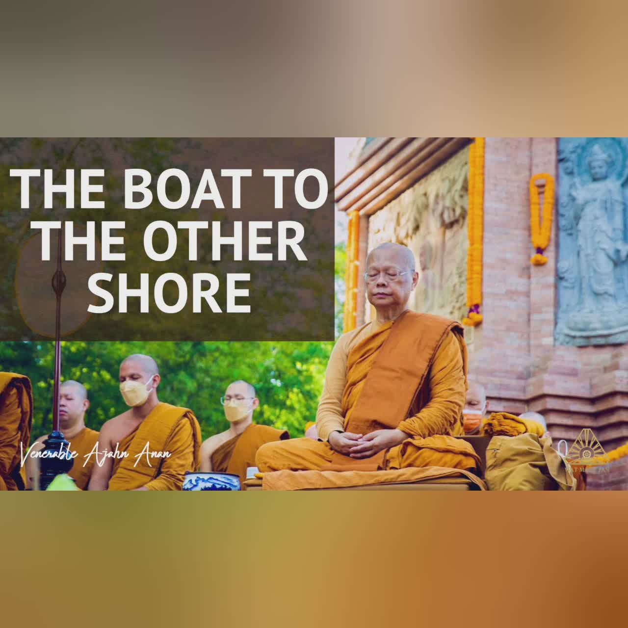 Peace, Contemplation and Radiance | Ajahn Anan | 23 Nov 2021