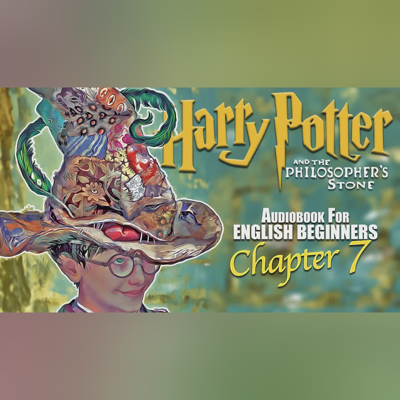 🧙♂️⚡HARRY P0TTER BOOK 1 Ch-7⚡🧙♂️ audiobook for English Beginners (Leitura Guida)