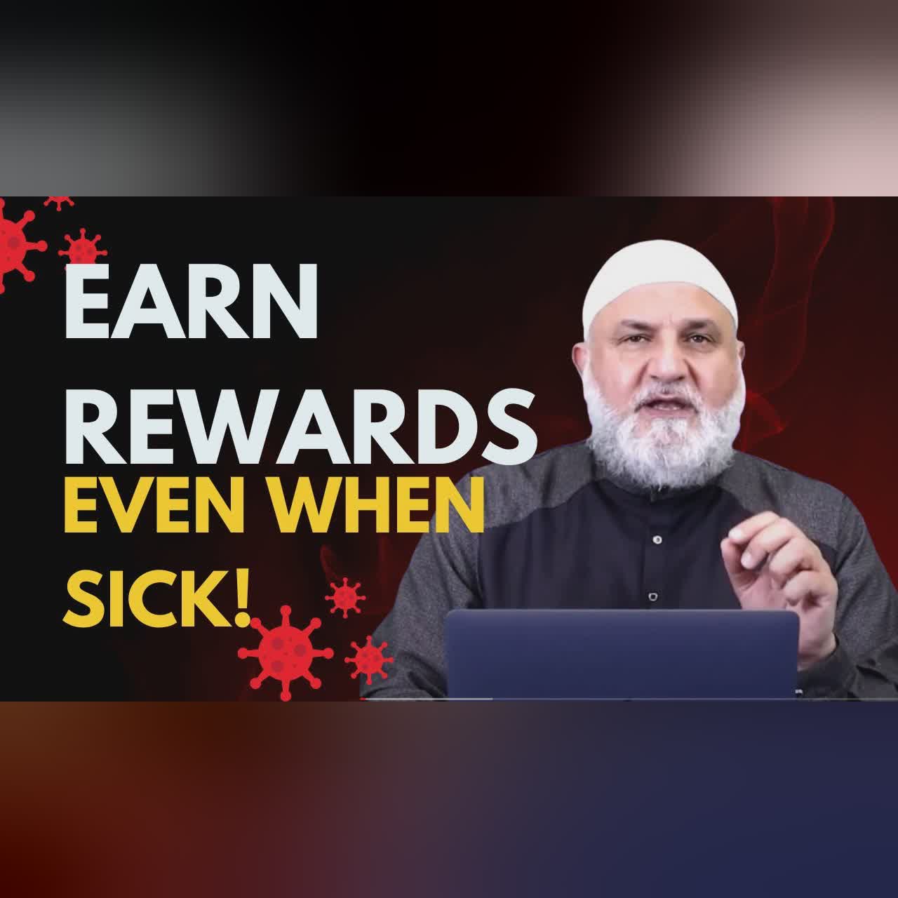 Earn Rewards Even When Sick! | Ustadh Mohamad Baajour Part 5