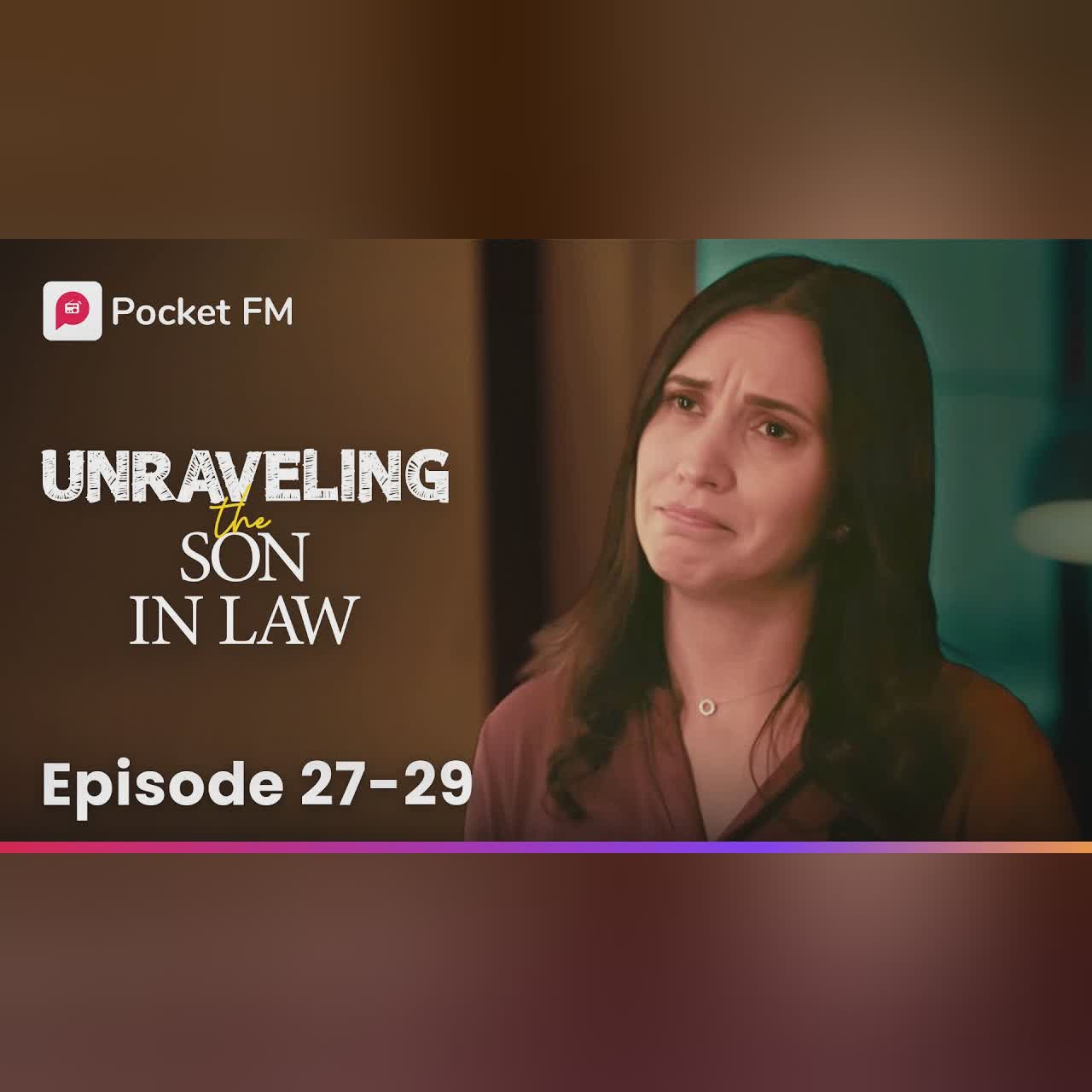 Unraveling the Son-In-Law | Ep 27-29 | She gave up luxury due to my poverty