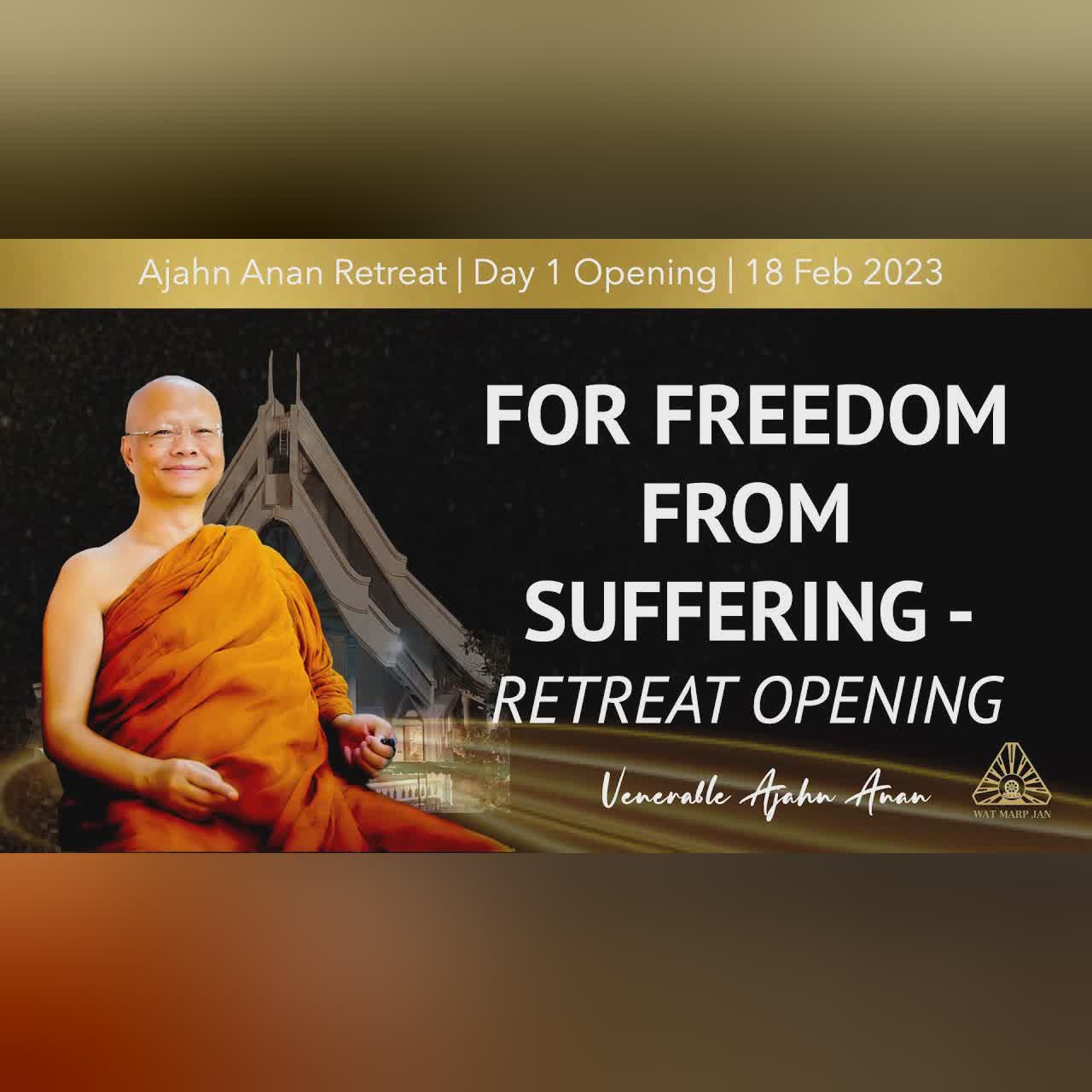 For Freedom from Suffering | Online Retreat Feb 2023 | Day-1 Opening