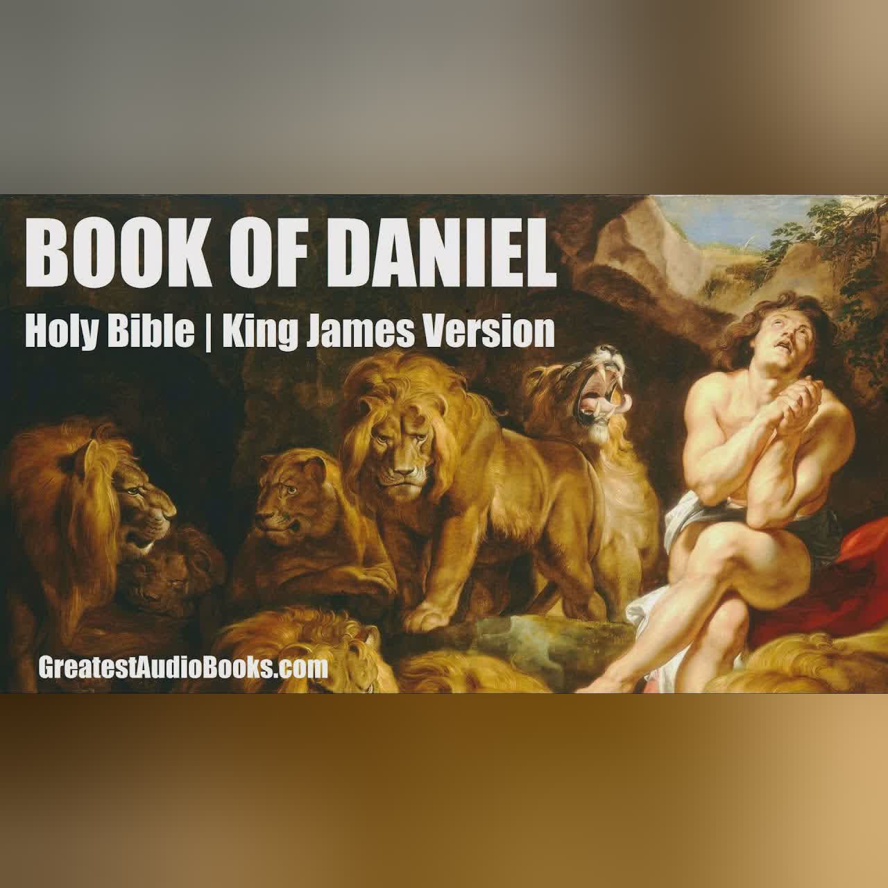 BOOK OF DANIEL | Holy Bible - KJV - FULL AudioBook | Greatest AudioBooks