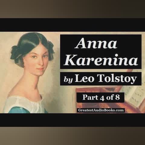 ANNA KARENINA by Leo Tolstoy - Part 2 - FULL AudioBook 🎧📖 | Greatest🌟AudioBooks
