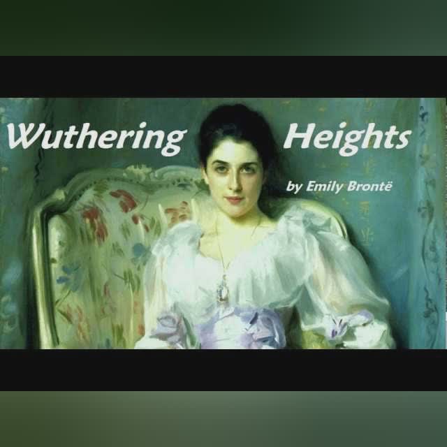 Wuthering Heights🎧📖by Emily Brontë (Part 1 of 2) Greatest🌟AudioBooks