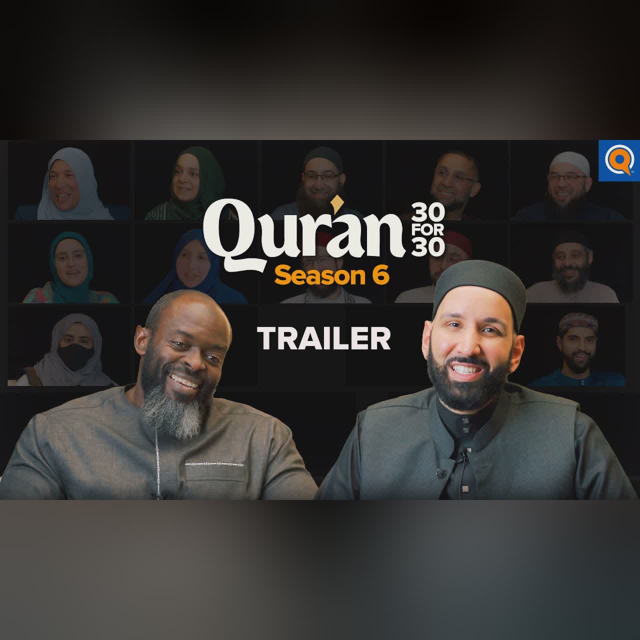 30 Juz, 100 Lessons | Qur'an 30 for 30 Season 6 | TRAILER | Dr. Omar Suleiman and Sh. Abdullah Oduro
