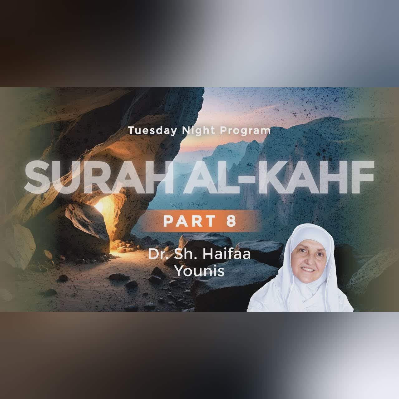 Surah Al Kahf (Part 8) I The story of Dhul-Qarnayn I Sh Dr Haifaa Younis