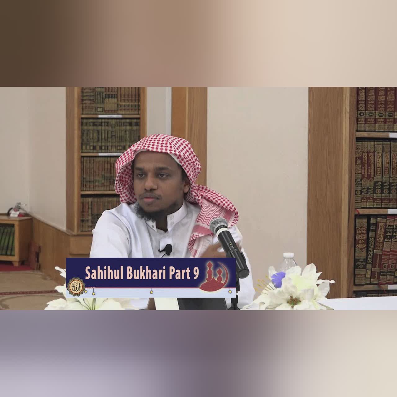 Explanation of Sahih al-Bukhari 9 |The Book of Belief(Iman)| Part 5 | Imam ahmedulHadi|