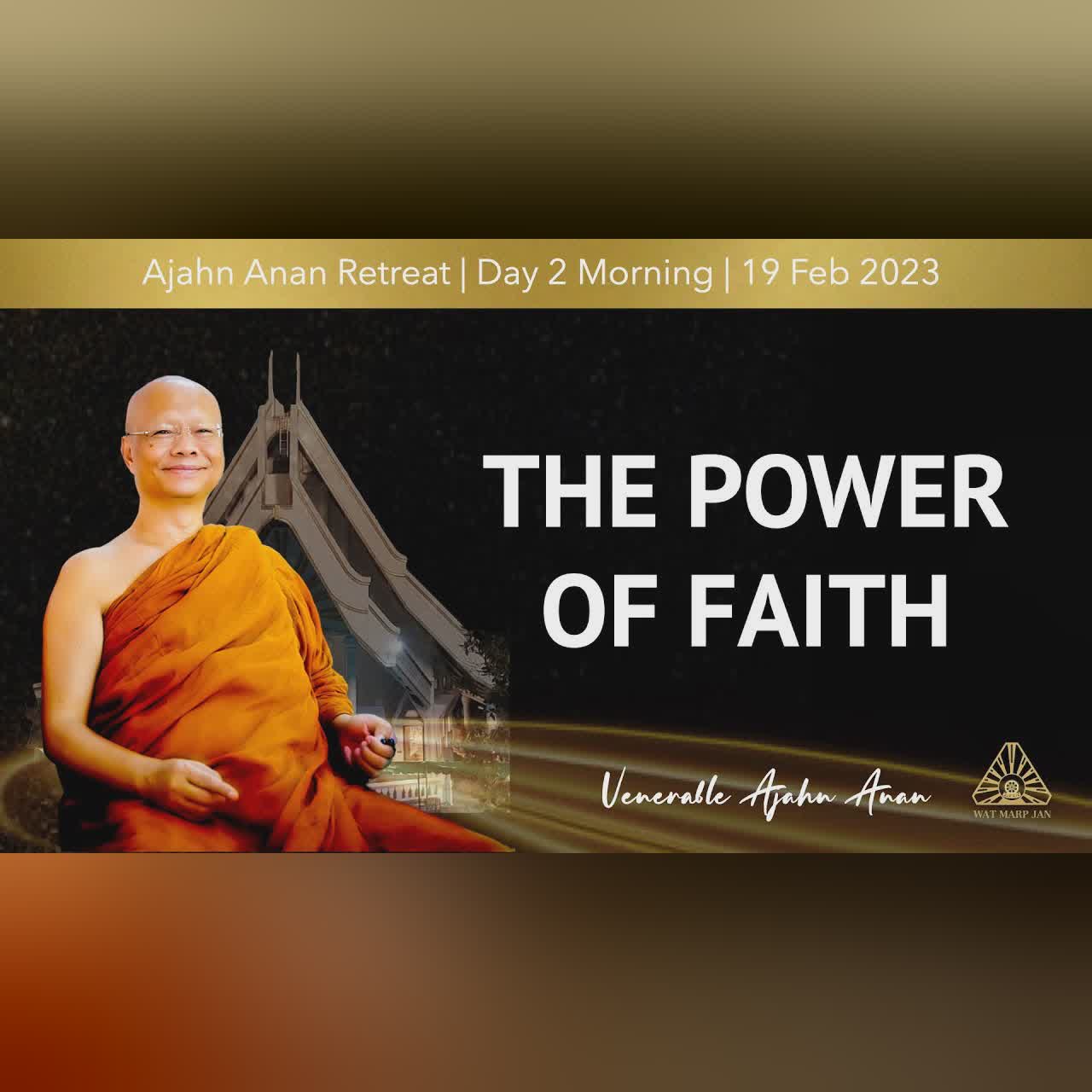The Power of Faith | Online Retreat Feb 2023 | Day-2 Morning