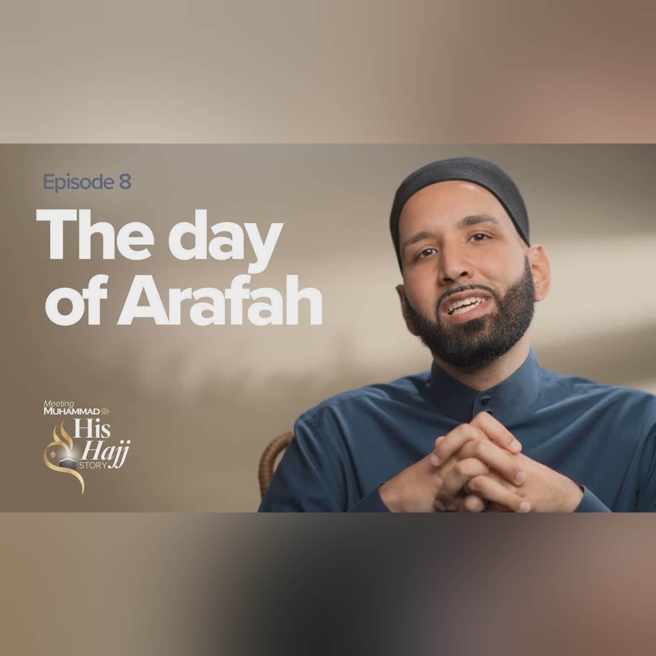 The Du'as of the Salaf on Arafah | Khutbah by Dr. Omar Suleiman