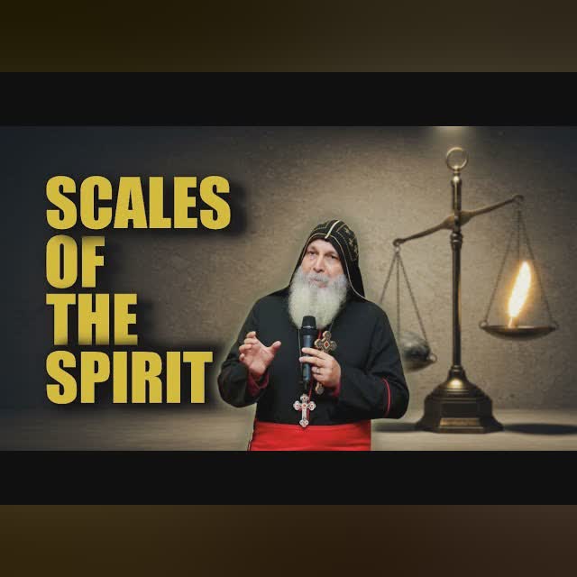 Love, Mercy, and the Scales of the Spirit | Bishop Mar Mari Emmanuel