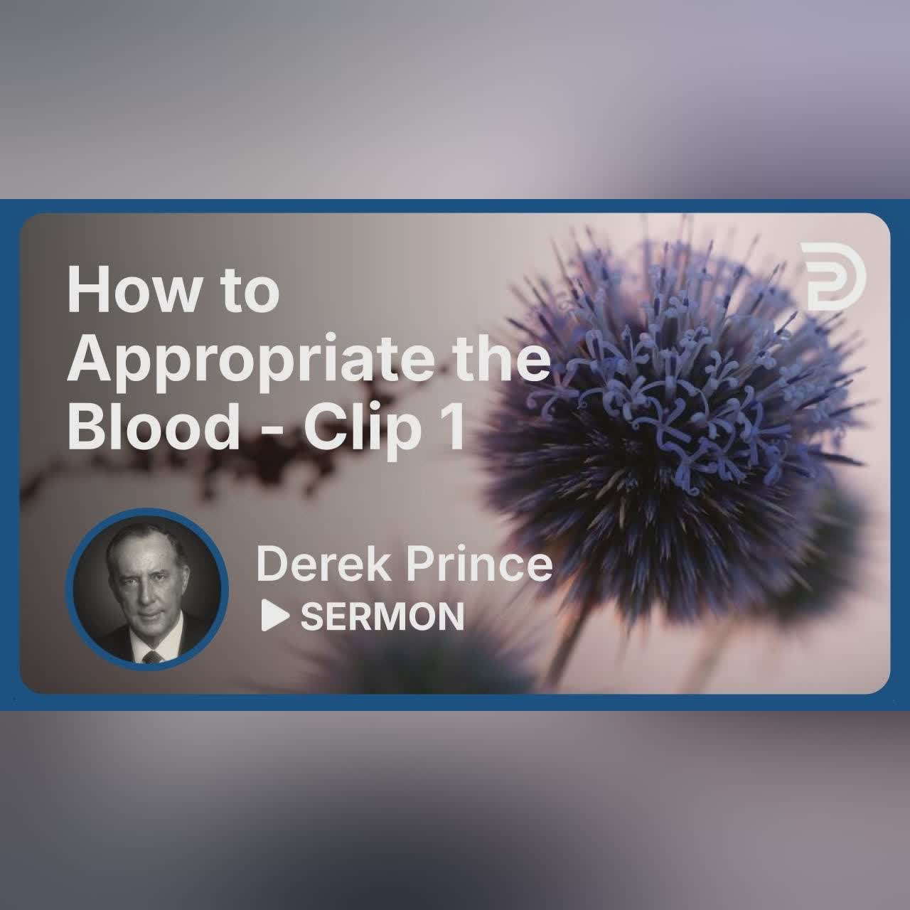 The Cost of Redemption | Clip 2 | Derek Prince