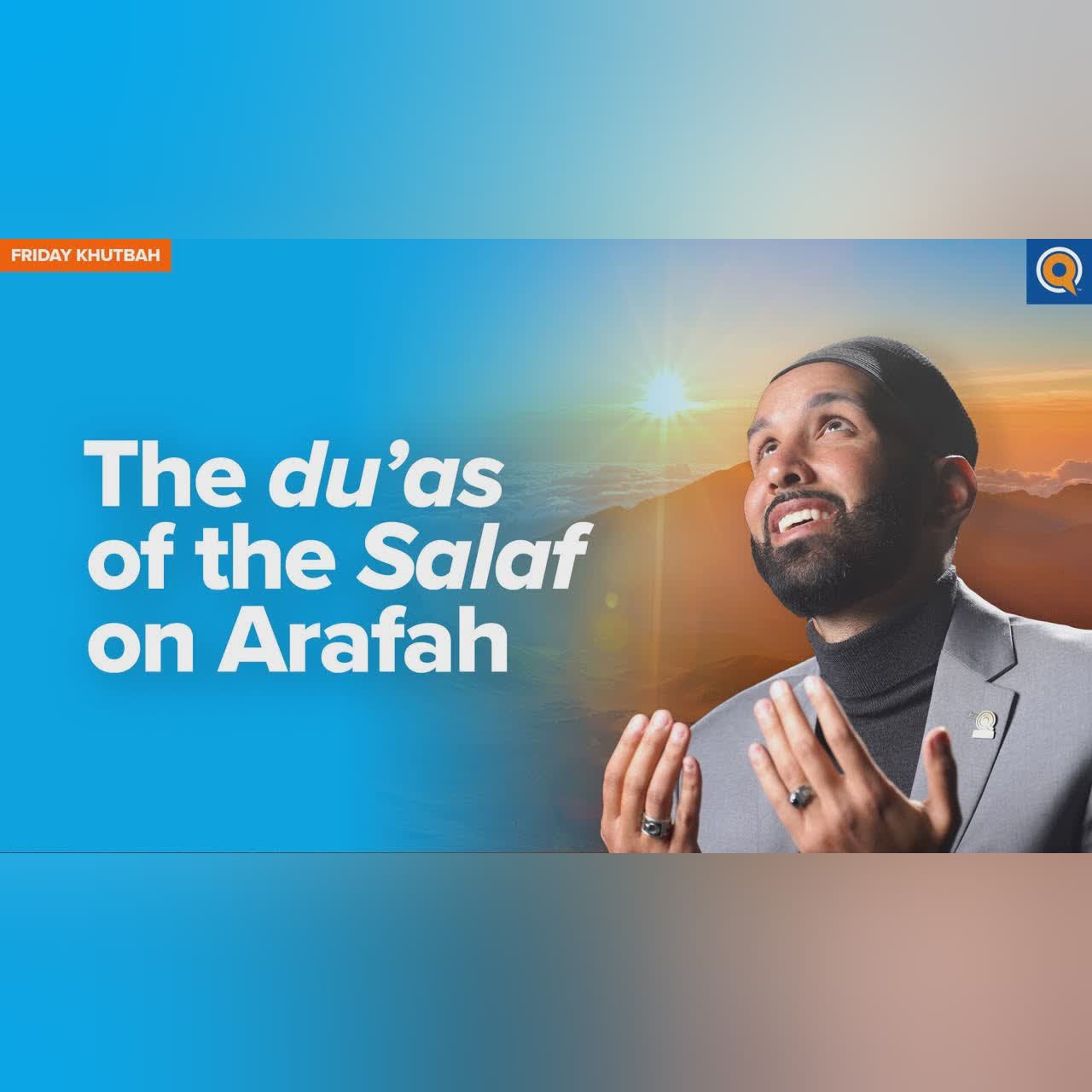 What to do on the Day of Arafah | Webinar with Dr. Omar Suleiman & Sh. Abdullah Oduro
