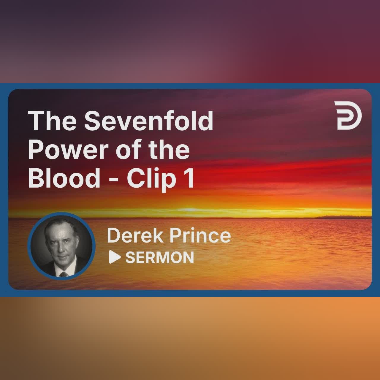 How to Appropriate the Blood | Clip 2 | Derek Prince