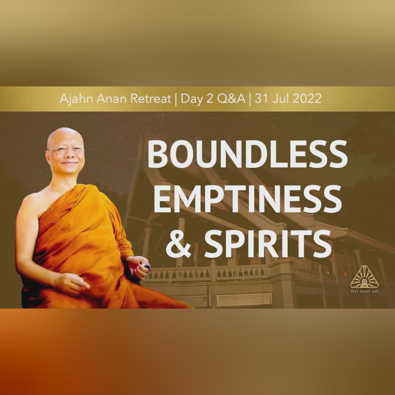 Dhamma Practice for Peaceful Mind | Ajahn Somchai | WMJ Retreat Jul-Aug 2022 | Day-2 Afternoon