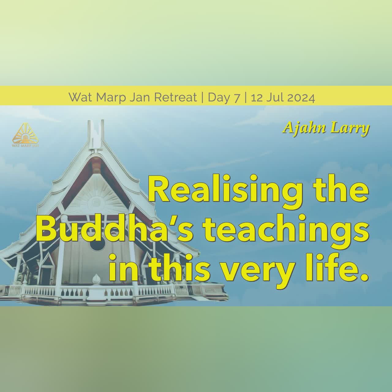 The Path Leading to Emptiness | Online Retreat July 2024 | Day-8