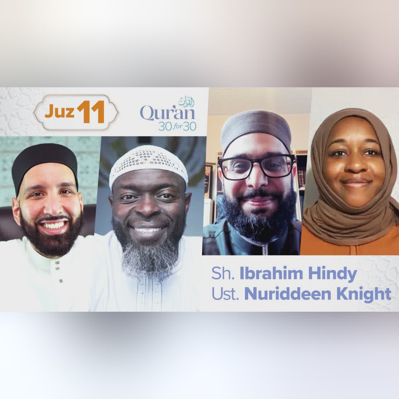 Juz 11: Sh Ibrahim Hindy & Ust. Nuriddeen Knight | Allah’s Promise is True | Qur’an 30 for 30 S4