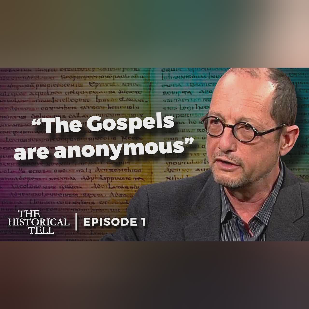 Do the Gospels Contain Eyewitness Testimony? | The Historical Tell | Episode 1