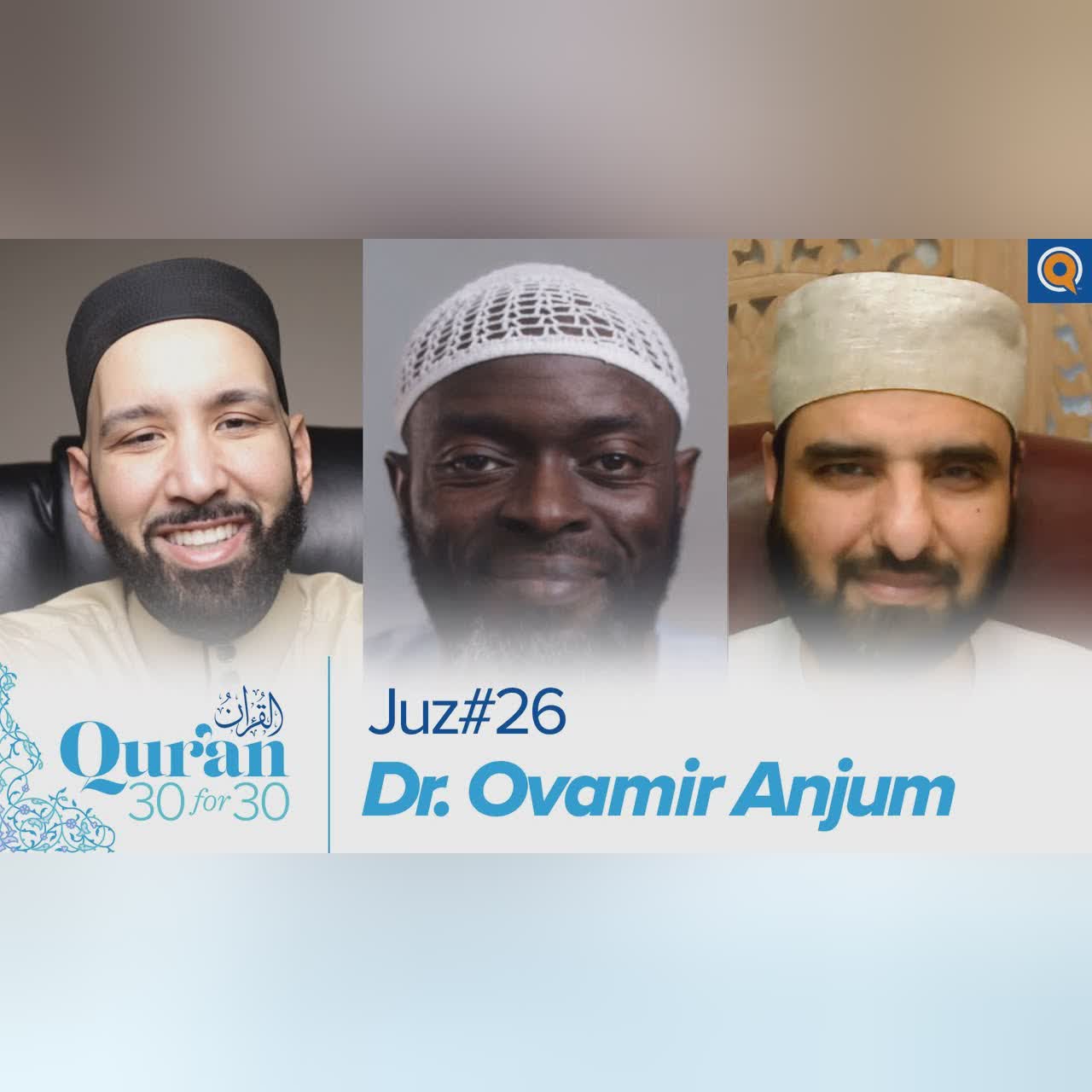 Juz' 25 with Sh. Ibrahim Hindy | Qur'an 30 for 30 Season 3