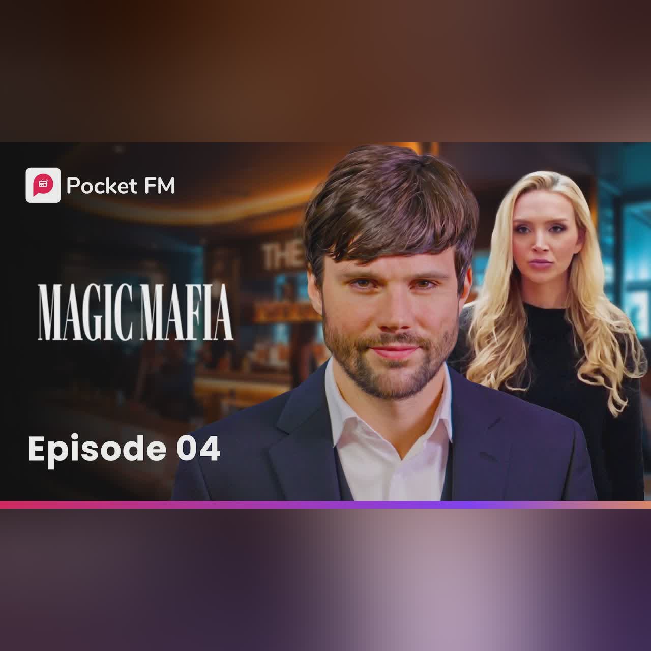 Magic Mafia | Ep 2 - My Secret Billionaire Life is About to Be Exposed! | Pocket FM