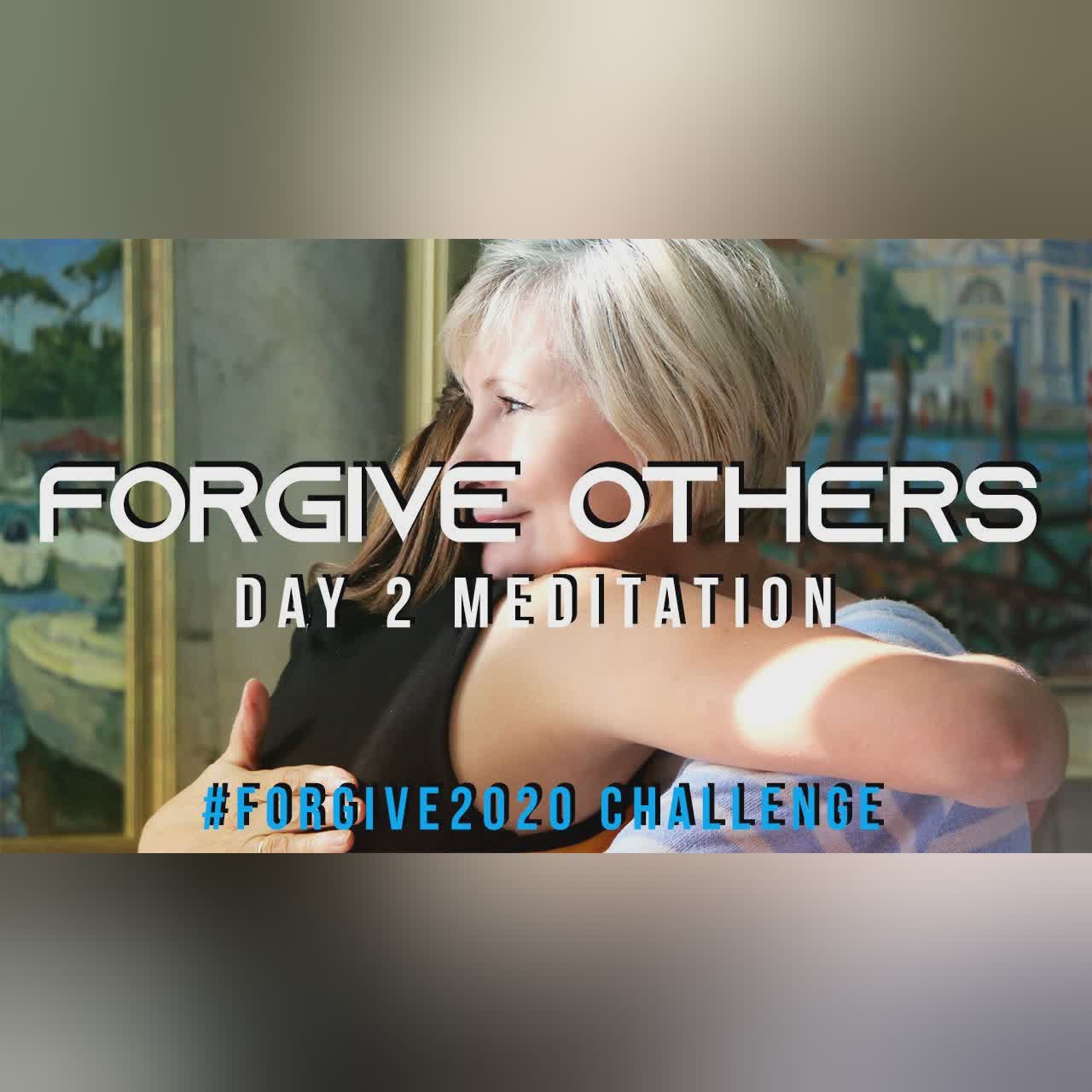 Day 2 - Forgive Others // Forgive2020 Challenge