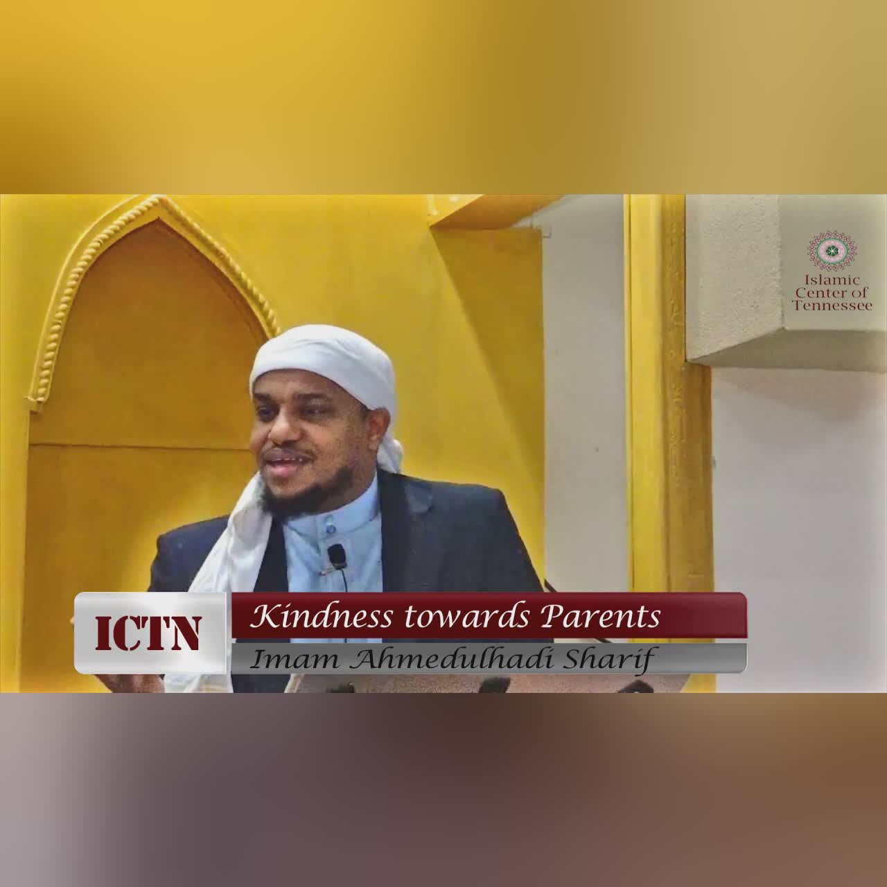 Kindness Towards Parents | Imam Ahmedulhadi Sharif