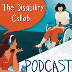 The Disability Collab Podcast