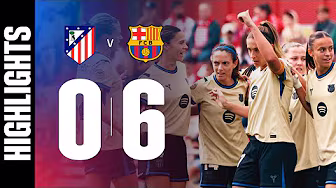 LIGA F | ATLETICO MADRID 0 vs 6 FC BARCELONA🔵🔴