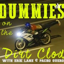 Dummies On A Dirt Clod