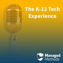 The K-12 Tech Experience