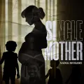 Nadia Mukami - SINGLE MOTHER ( Official Lyric Video) SMS SKIZA 69812525 TO 811