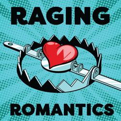 Raging Romantics