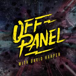 Off Panel #239: It's Comics Town with Patrick Brower
