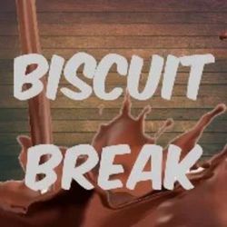 BISCUIT BREAK