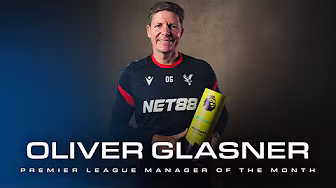 "The Fans Are Part of Our Team" | Oliver Glasner wins Premier League Manager of the Month🏆