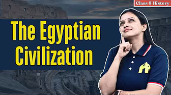 The Egyptian Civilization Class 6 ICSE History | Selina Chapter 2 | Story of Egyptian Civilization