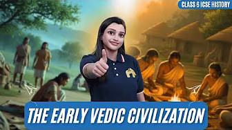 The Early Vedic Civilization Class 6 ICSE History | Selina Chapter 5 | Aryans, Vedic Literature