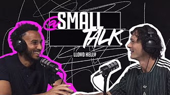 LLOYD KELLY - Against All Odds | @ Small Talk S02 E02