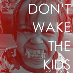 Don't Wake the Kids - Episode 30 - Loki