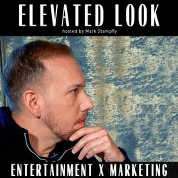 Elevated Look with Mark Stampfly