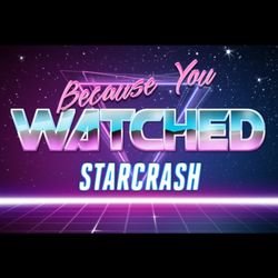 Dragnet (1987) - Because You Watched Starcrash