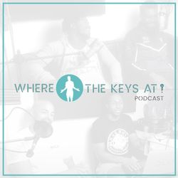 Where The Keys At?