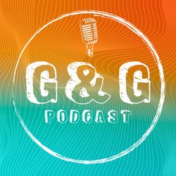 Let's Talk About Dating | G&G#2