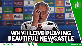 Why I adore BEAUTIFUL Newcastle! | Jose Mourinho | Champions League