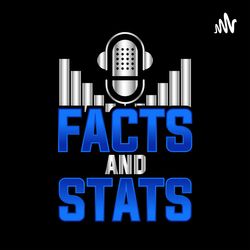Facts and Stats Episode 47