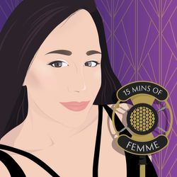 15 mins of Femme's podcast