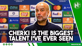Cherki one of the BIGGEST TALENTS I've EVER seen | Pep Guardiola