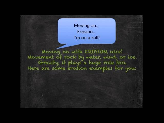 Science Song - Weathering and Erosion - SC.4.E.6.4