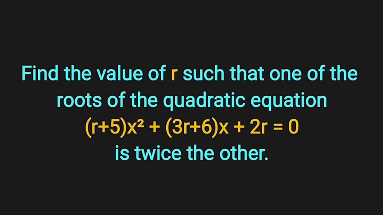 Find 'r' When One Root is Twice the Other | Quadratic Equation Challenge