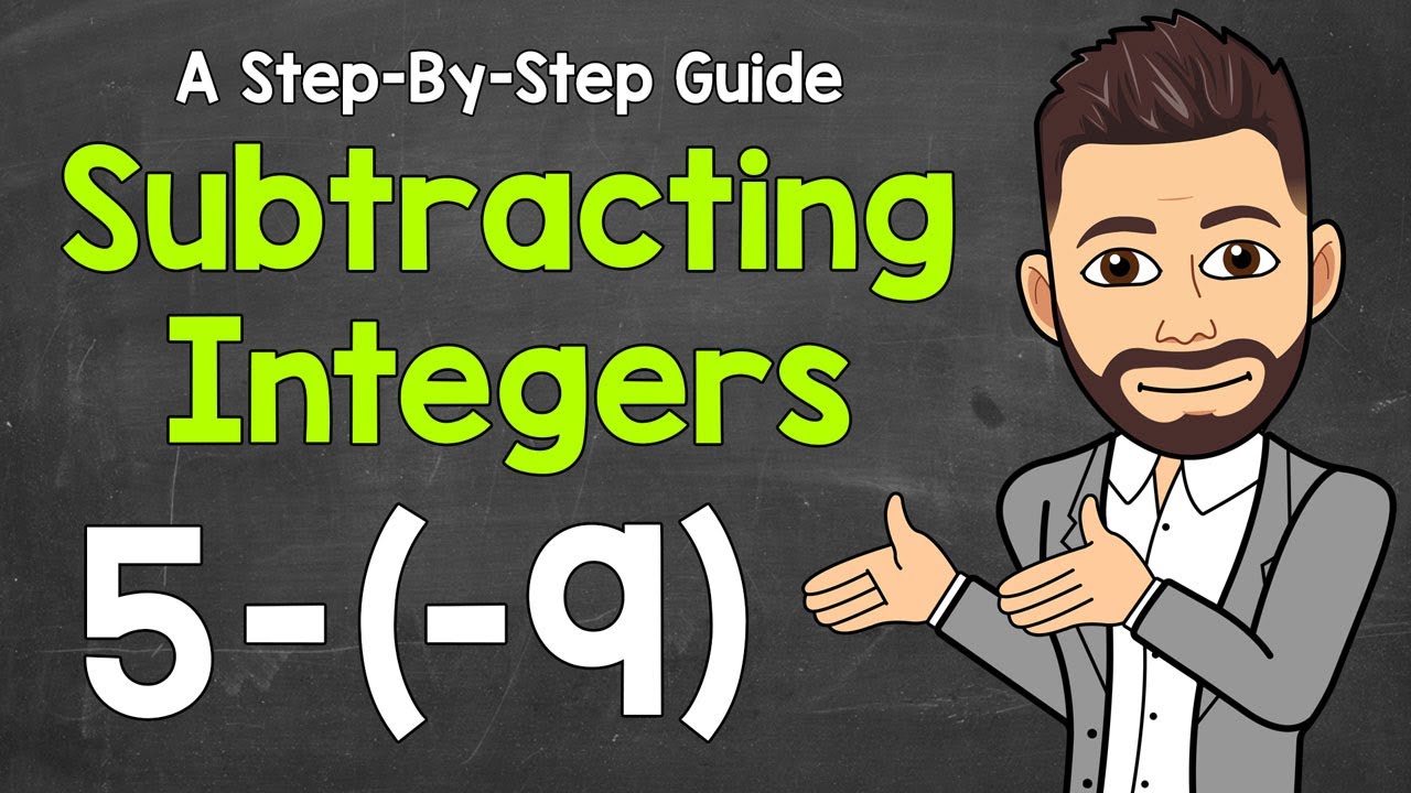 Subtracting Integers Explained | How to Subtract Integers | Math with Mr. J
