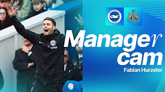Hurzeler Cam | Brighton v Newcastle